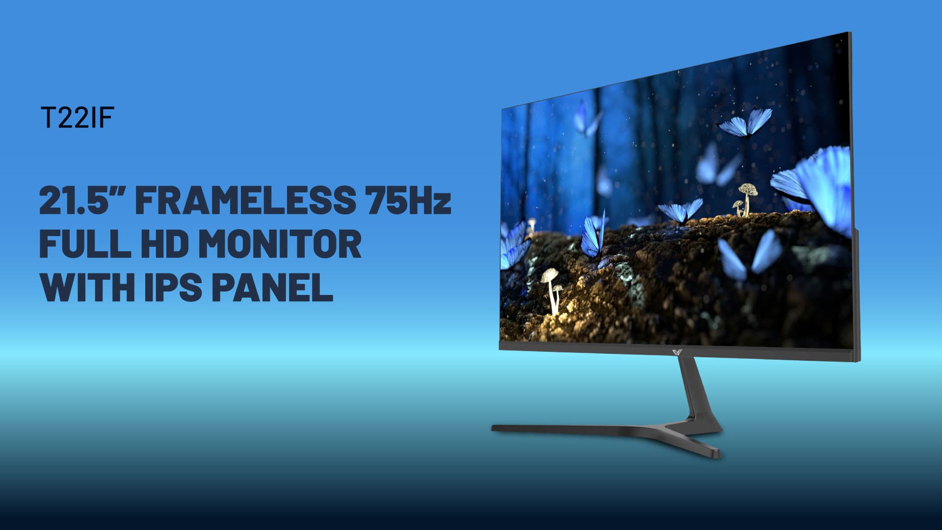 VALUE-TOP T22IF 21.5 INCH  FULL HD 75Hz FRAMELESS IPS LED MONITOR WITH METAL STAND